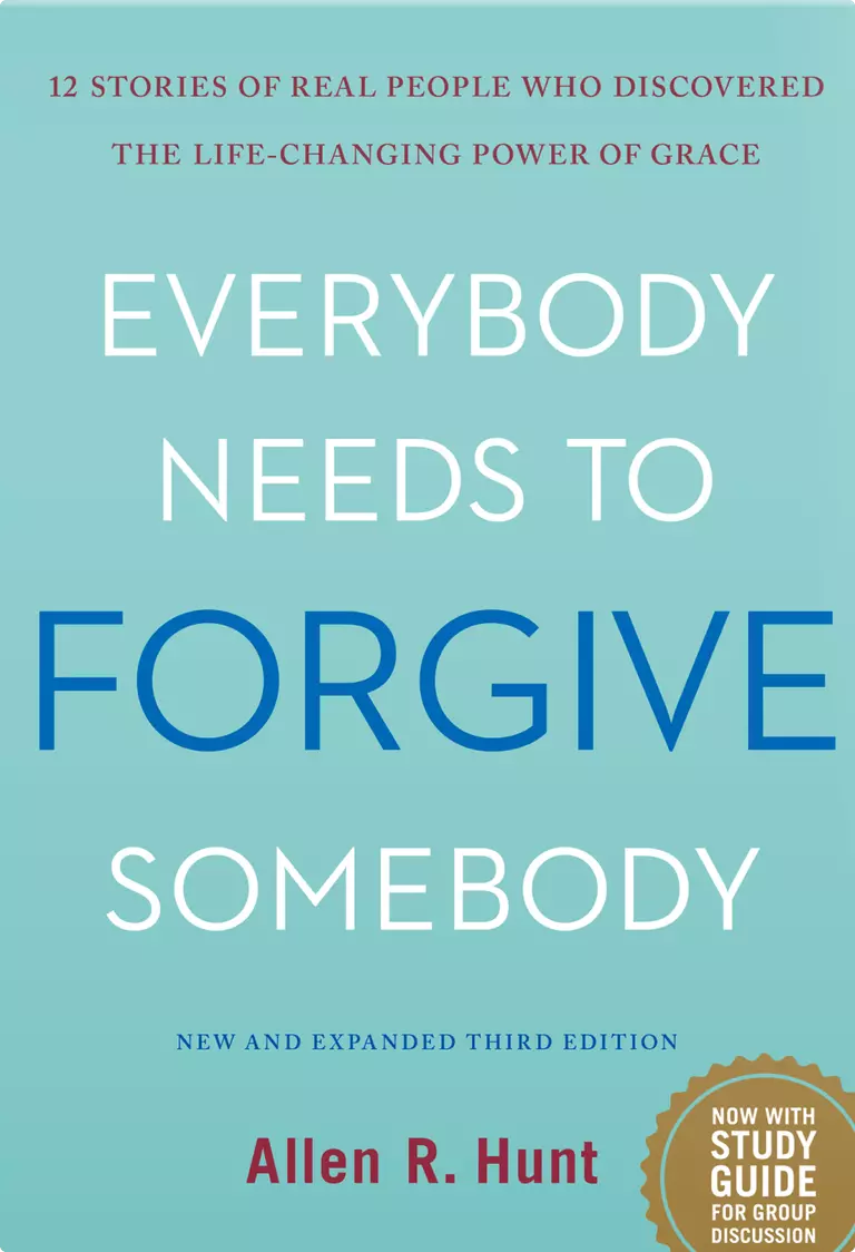 Everybody Needs to Forgive Somebody 