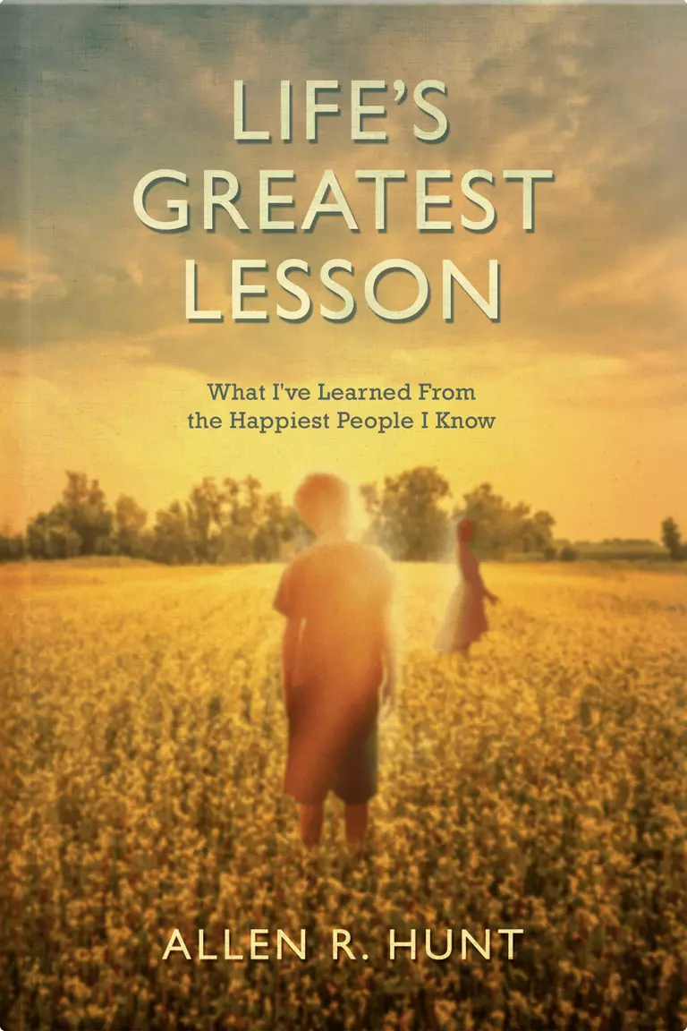 Life's Greatest Lesson