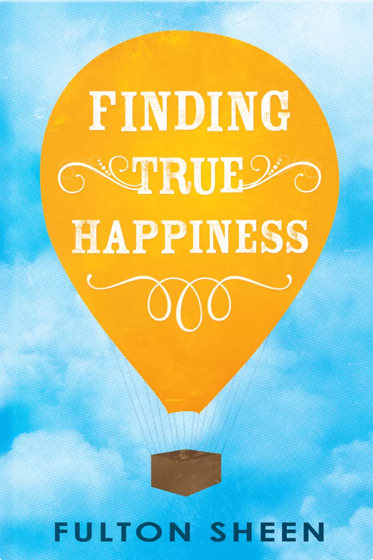 Finding True Happiness