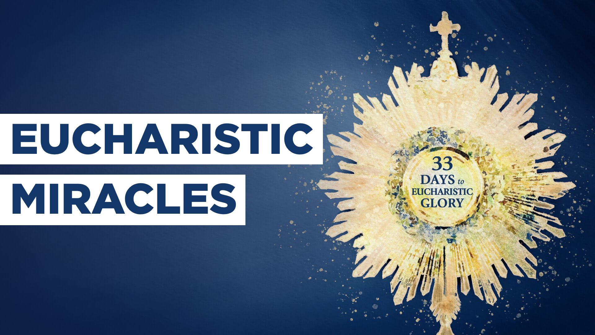 Eucharistic Miracles