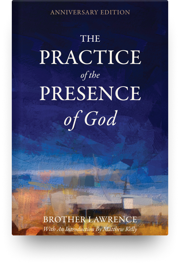The Practice of the Presence of God